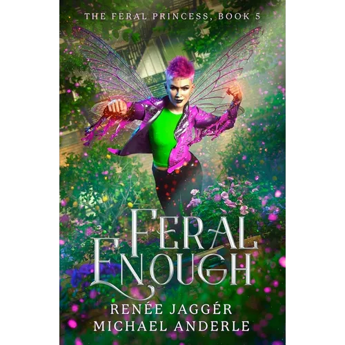 Feral Enough