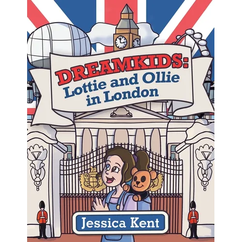 Dreamkids: Lottie and Ollie in London - Paperback