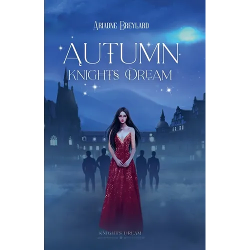 Autumn Knights Dream