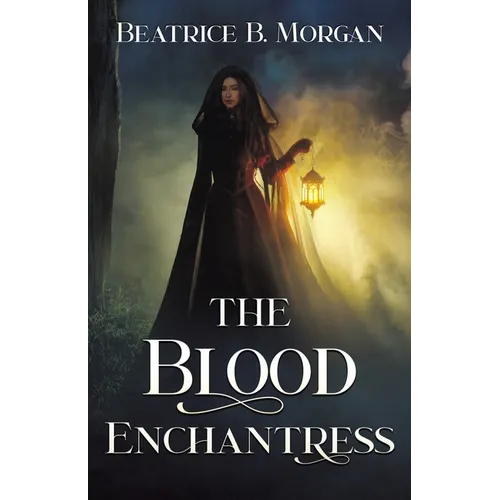 The Blood Enchantress