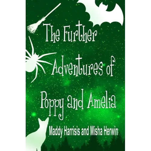 The Further Adventures of Poppy and Amelia - Paperback