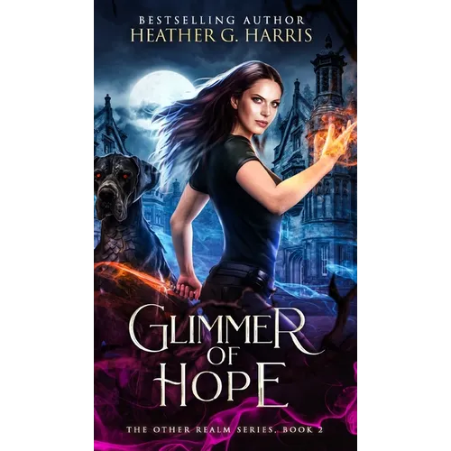 Glimmer of Hope: An Urban Fantasy Novel