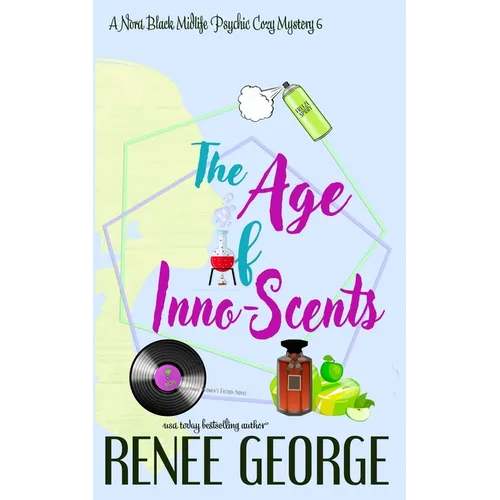 The Age of Inno-Scents: A Paranormal Women's Fiction Novel