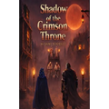 Shadow of the Crimson Throne
