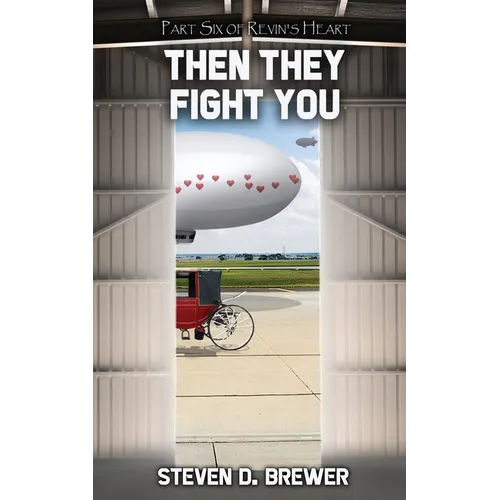 Then They Fight You - Paperback