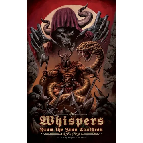 Whispers from the Iron Cauldron