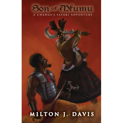Son of Mfumu: A Changa's Safari Adventure