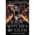 Fire Witches of Salem Collection One: The Chaos and Ash Trilogy