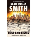 Dust and Kisses: A Seeders Universe Prequel Novel