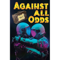 Against All Odds: 7 stories of love in dangerous places