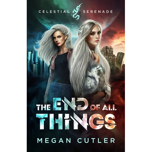 The End of All Things