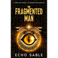 The Fragmented Man: A Thrilling Pursuit of Mystery and Survival