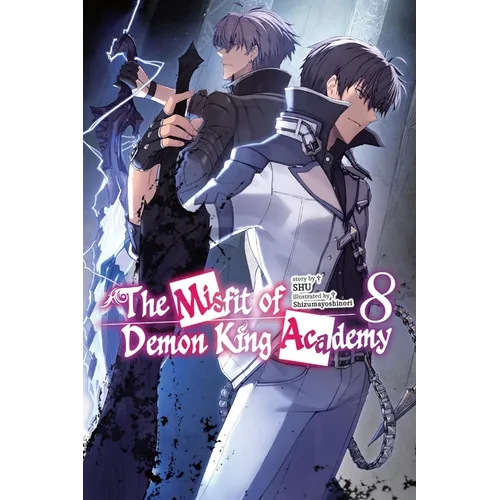The Misfit of Demon King Academy, Vol. 8 (Light Novel): Volume 8