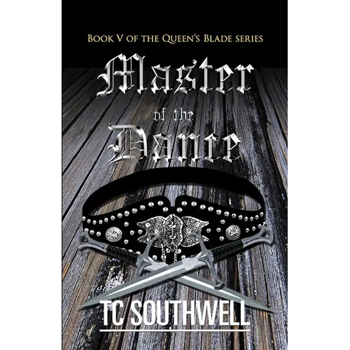 Master of the Dance: Book V of The Queen's Blade series - Paperback