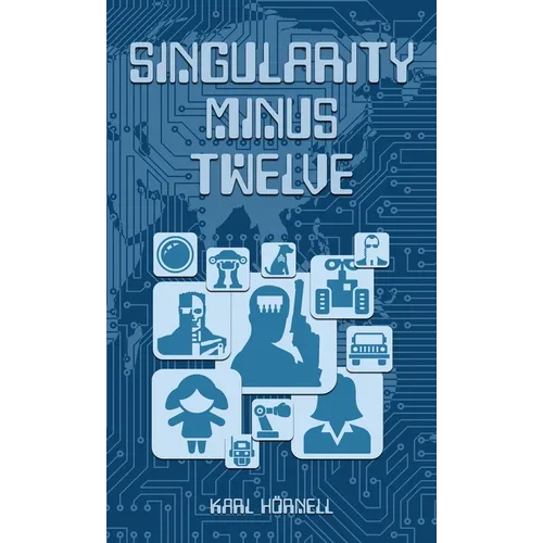 Singularity Minus Twelve