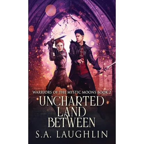 Uncharted Land Between - Hardcover