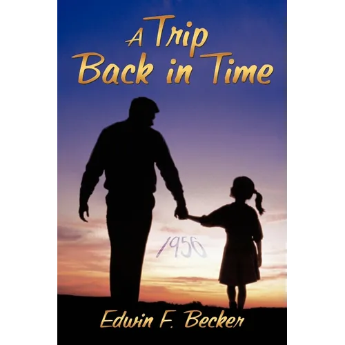 A Trip Back in Time - Paperback