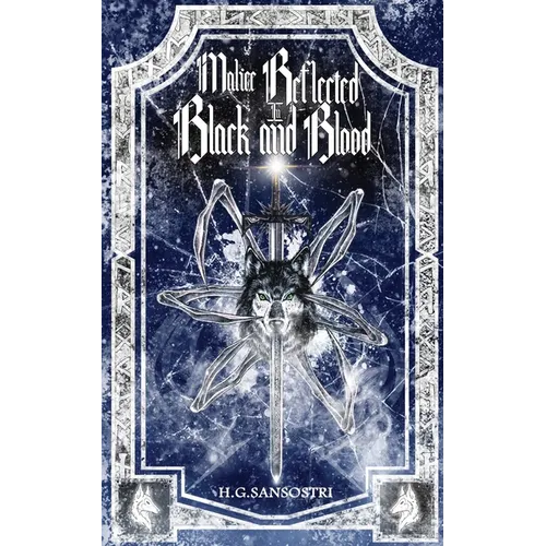 Malice Reflected in Black and Blood - Paperback