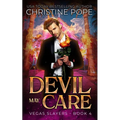 Devil May Care: A Paranormal Demon Urban Fantasy