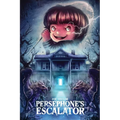 Persephone's Escalator