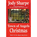 Town of Angels Christmas A Tale of Love and Animal Rescue