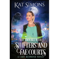 The Trouble with Shifters and Fae Courts