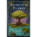 Secrets in Flames