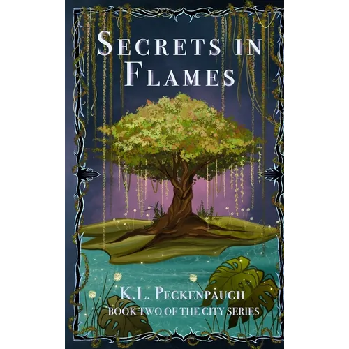 Secrets in Flames