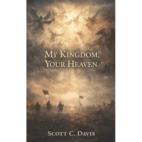 My Kingdom, Your Heaven - Paperback