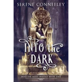 Into the Dark: Into the Mists Trilogy Book Two