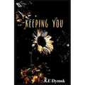 Keeping You