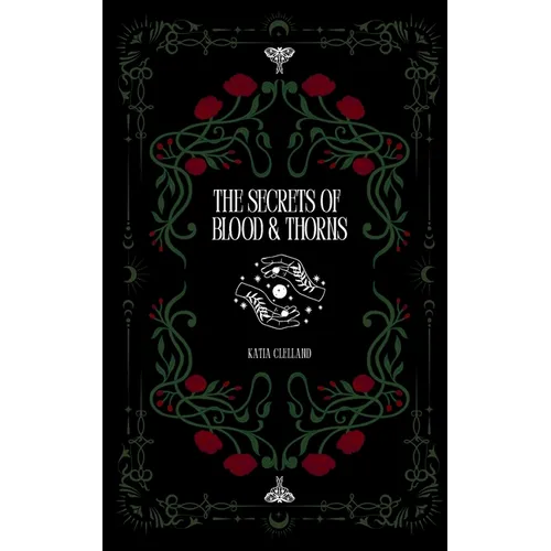 The Secrets of Blood & Thorns