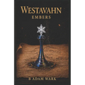 Westavahn: Embers