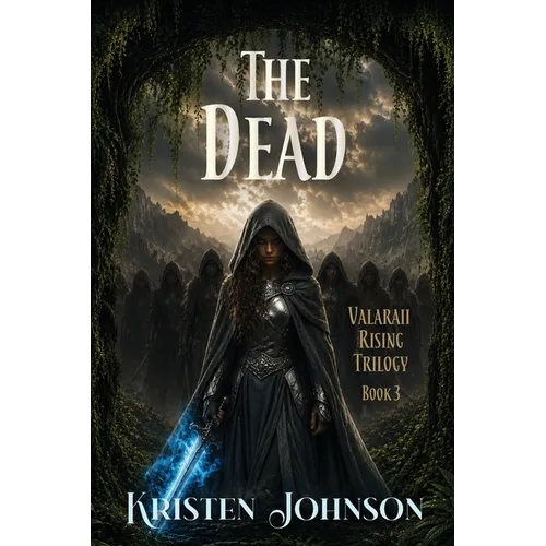 The Dead: Valaraii Rising Trilogy