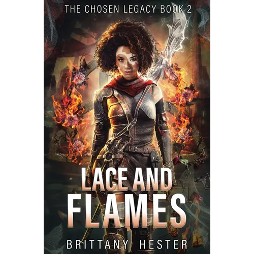 Lace and Flames