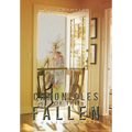 Chronicles of the Fallen: A Warriors Tale