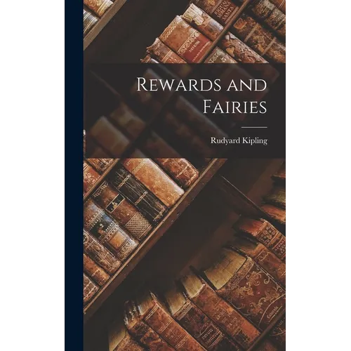 Rewards and Fairies