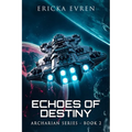 Echoes of Destiny