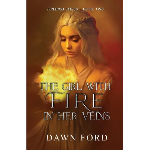 The Girl with Fire in Her Veins - Paperback