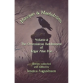 Masque & Maelström Volume 2: The Overzealous Reinterment of Edgar Allan Poe
