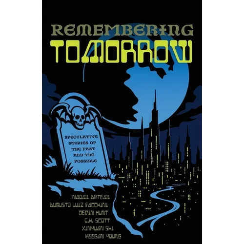 Remembering Tomorrow