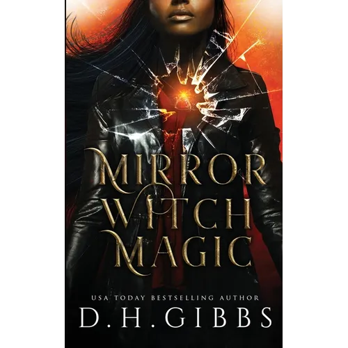 Mirror Witch Magic: A Slow Burn Fantasy Romance - Paperback