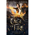 Cage of Fire