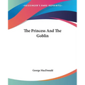 The Princess And The Goblin