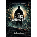 The Gods Among Us
