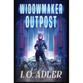 Widowmaker Outpost