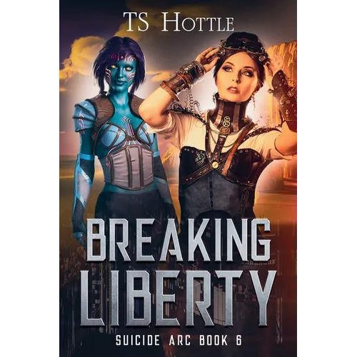 Breaking Liberty