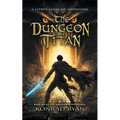 The Dungeon Titan: A LitRPG Level-Up Adventure