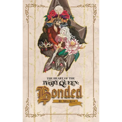 The Heart Of The Ivory Queen: Bonded