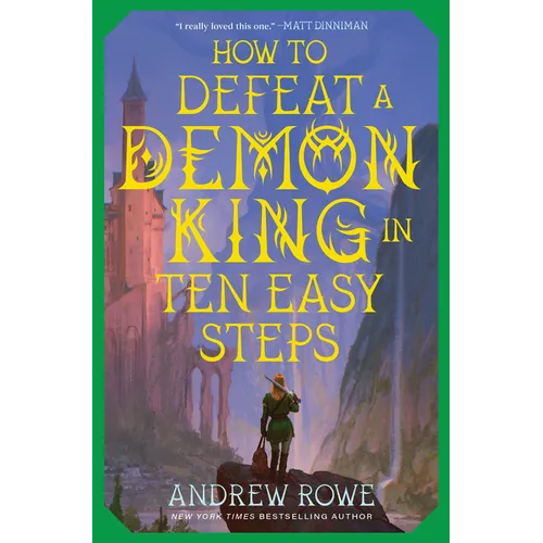How to Defeat a Demon King in Ten Easy Steps